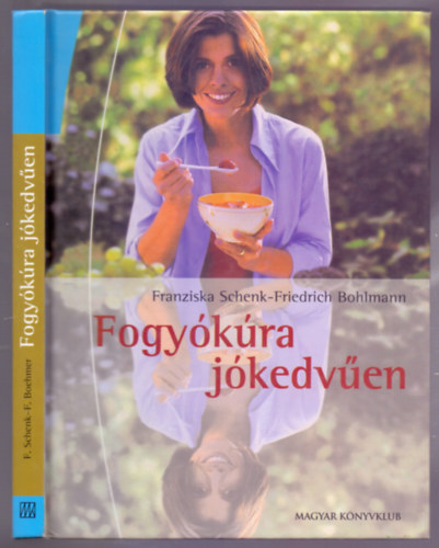 Fogykra jkedven (5 am Tag)