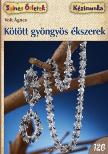 Kttt gyngys kszerek