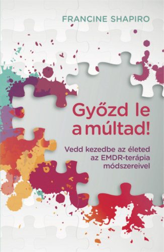 Gy�zd le a m�ltad!