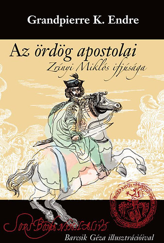 Grandpierre K. Endre - Az rdg apostolai