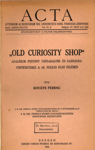 "Old Curiosity Shop": Adalkok Pozsony trsadalom- s gazdasgtrt-hez