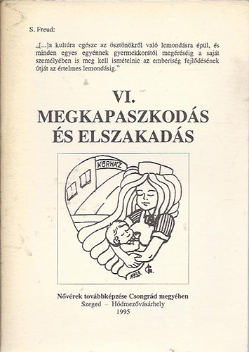 Megkapaszkods s elszakads