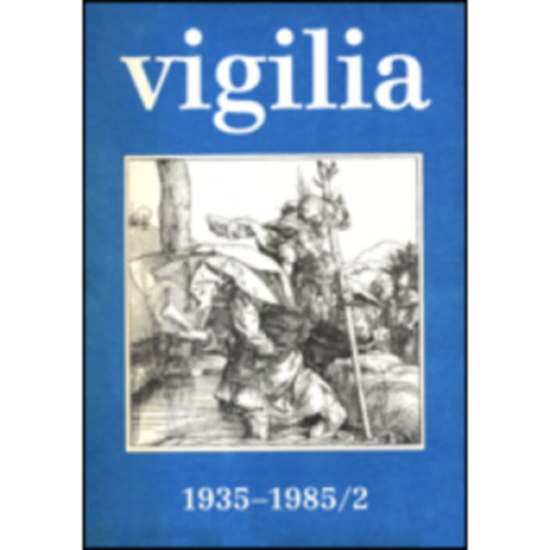 Vigilia - 1985. v, 50. vfolyam, 2. szm