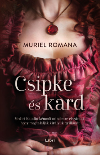 Csipke �s kard
