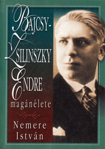 Bajcsy-Zsilinszky Endre mag�n�lete