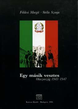 Fldesi Margit Stella Szonja - Egy msik vesztes