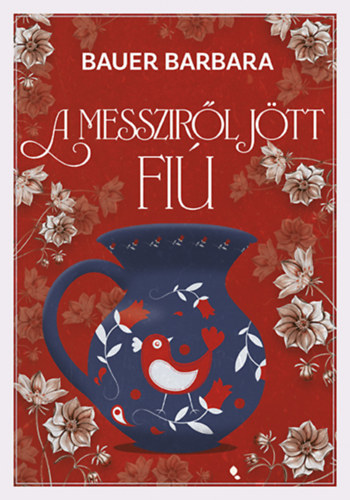 Bauer Barbara - A messzir�l j�tt fi�