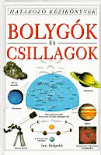 Bolygk s csillagok - Hatroz kziknyvek