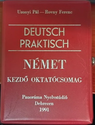 Deutsch Praktisch (N�met kezd� oktat�csomag: N�met nyelvk�nyv, �tisz�t�r, t�rsalg�si zsebk�nyv + Sz�vegkazetta + Sz�kazetta)