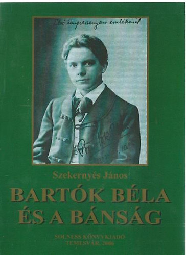 Szekernys Jnos - Bartk Bla s a Bnsg