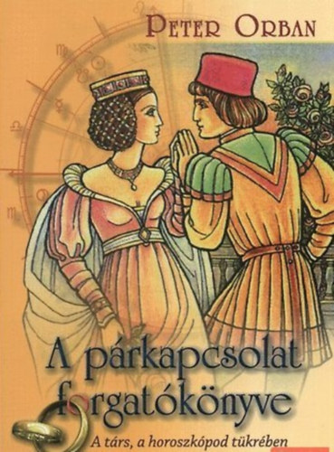 Peter Orban - A prkapcsolat forgatknyve