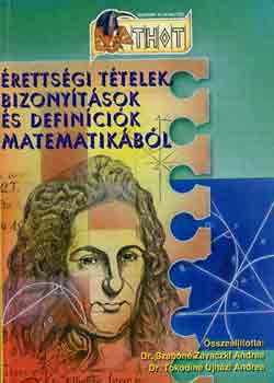 Dr. Szabn Zavaczki Andrea - rettsgi ttelek, bizonytsok s defincik matematikbl