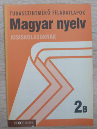 Tudsszintmr feladatlapok - Magyar nyelv 2 o. B