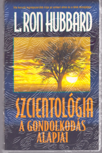 Szcientolgia - A gondolkods alapjai