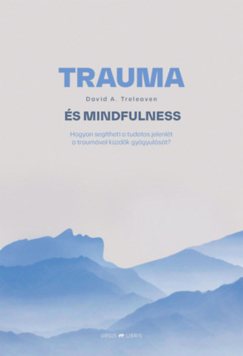 Trauma s mindfulness