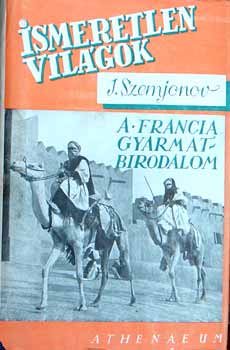 A francia gyarmatbirodalom t�nd�kl�se �s nyomora