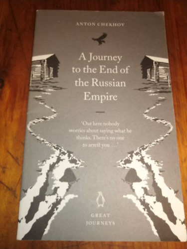 Anton Chekhov - A Journey to the end of the Russian Empire