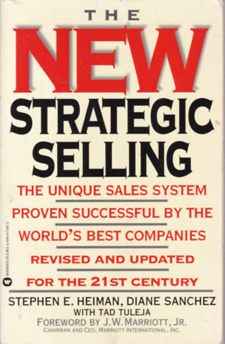 Stephen E. Heiman - Diane Sanchez - Tad Tuleja - The New Strategic Selling