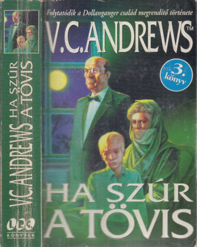 Ha szr a tvis (Dollanganger csald 3.)