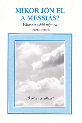 Mikor jn el a Messis? - Vlasz a zsid npnek