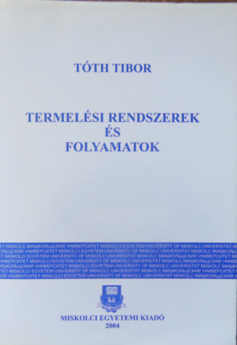 Termelsi rendszerek s folyamatok - A termelsinformatika alapjai