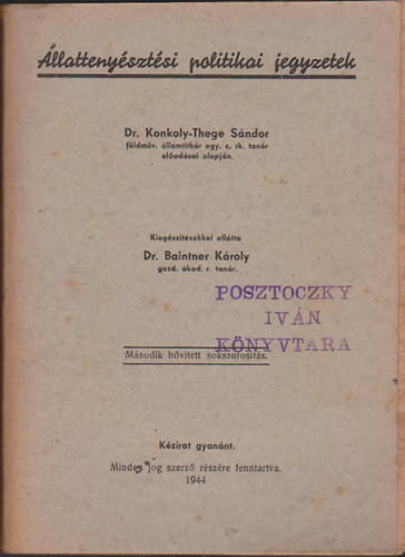 �llatteny�szt�si politikai jegyzetek /K�zirat gyan�nt/