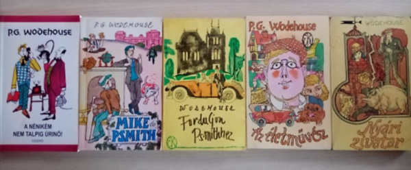 P. G. Wodehouse knyvcsomag (5db) A nnikm nem talpig rin! + Mike s Psmith + Forduljon Psmithhez! + Az letmvsz + Nyri zivatar