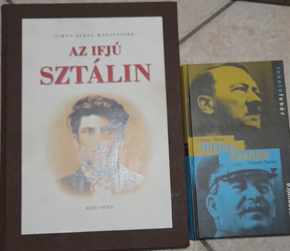 2 knyv: Simon Sebag Montefiore: Az ifj Sztlin, Ormos Mria - Krausz Tams: Hitler, Sztlin