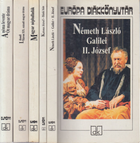 5 db. Eurpa dikknyvtr (Galilei - II. Jzsef + Bnk bn + Magyar npballadk + Liliomfi (Hrom XIX. szzadi magyar drma) + A nma levente (t magyar drma))