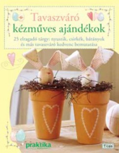 Tavaszv�r� k�zm�ves aj�nd�kok