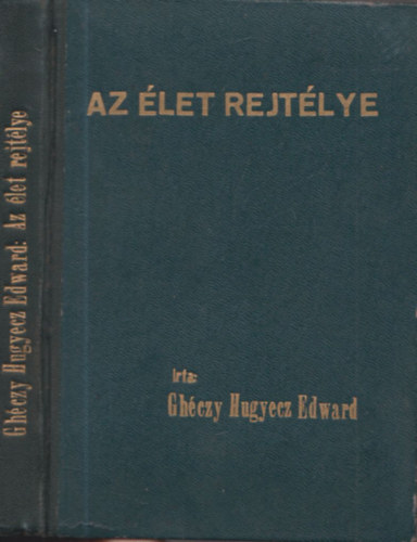 Az let rejtlye (I. kiads)