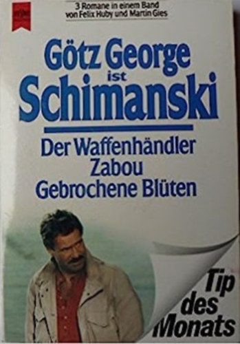 Götz George - Der Waffenhändler/Zabou/Gebrochene