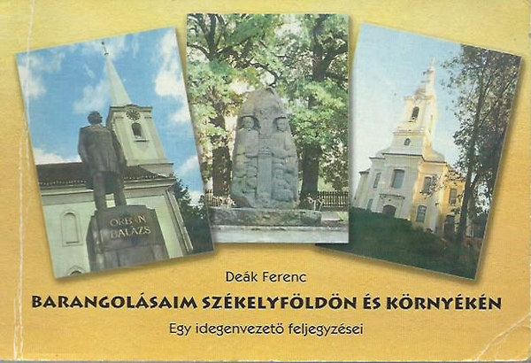 Barangolsaim Szkelyfldn s krnykn DEDIKLT