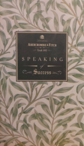 Mary Alice Warner - Speaking of Success (A sikerrl - angol nyelv)