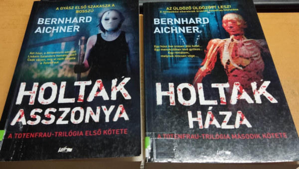 Bernhard Aichner - Totenfrau-trilgia I-II.: Holtak asszonya + Holtak hza (2 ktet)