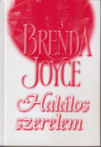 Brenda Joyce - Hal�los szerelem