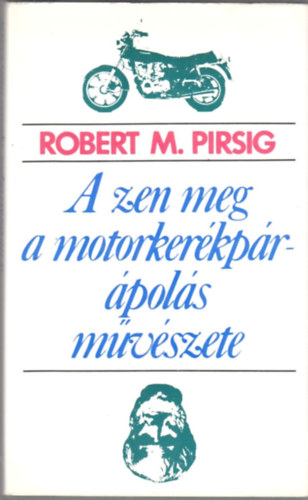 A zen meg a motorkerkpr-pols mvszete