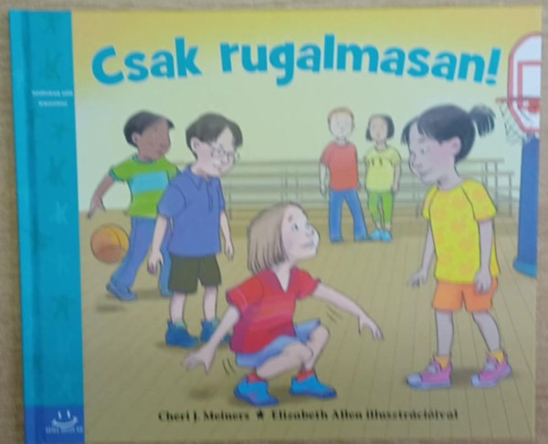 Elizabeth Allen Cheri J. Meiners - Csak rugalmasan!