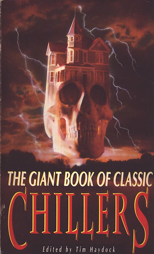 Tim Haydock - The Giant Book of Classic Chillers