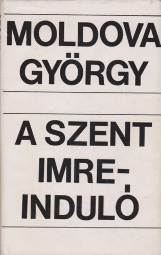 Moldova Gyrgy - A Szent Imre-indul