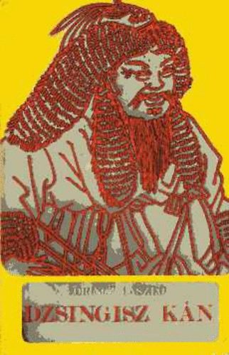 Dzsingisz k�n (L�rincz)