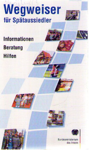 Wegweiser f�r Sp�taussiedler