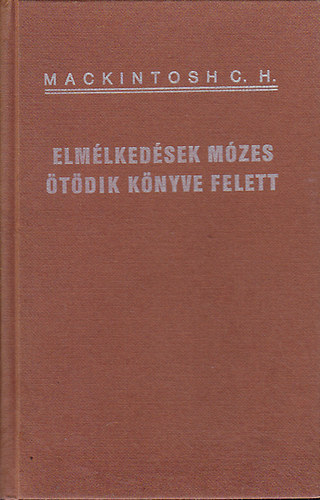 Elmlkedsek Mzes tdik knyve felett