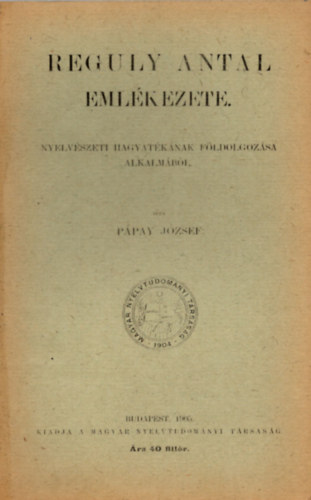 Reguly Antal emlkezete -  reprint