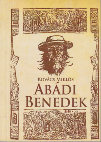 Abdi Benedek - nyomdsz s prdiktor a reformci hskorban