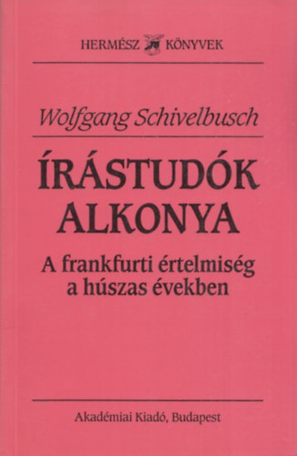 rstudk alkonya (A frankfurti rtelmisg a hszas vekben)
