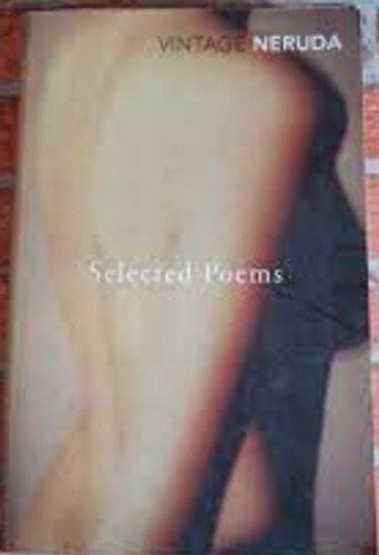 Selected Poems of Pablo Neruda