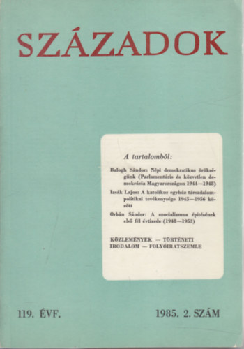 Szzadok 1985/2. (A Magyar Trtnelmi Trsulat kzlnye)