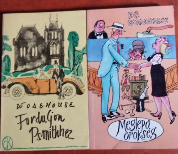 P. G. Wodehouse - 2db P. G. Wodehouse regny - Forduljon Psmith-hez! + Meglep rksg