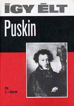 A.I. Gesszen - �gy �lt Puskin